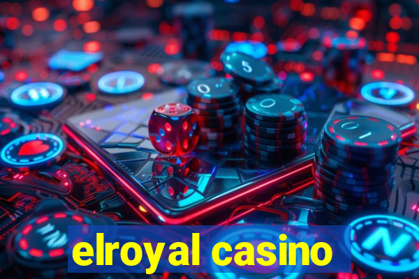 elroyal casino