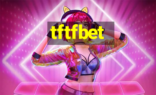 tftfbet