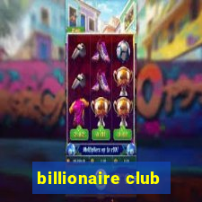 billionaire club