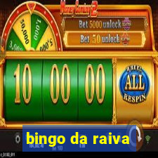 bingo da raiva