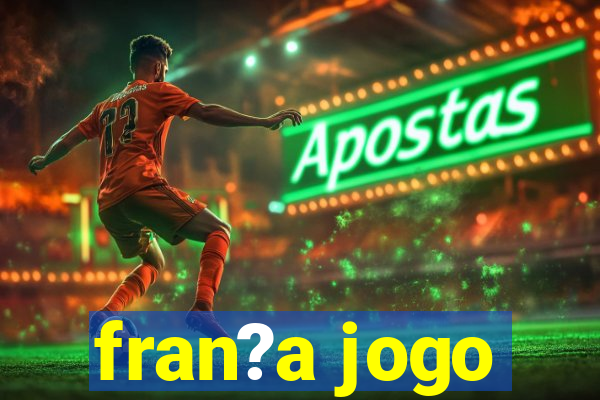 fran?a jogo