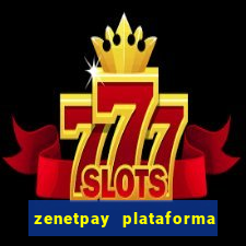 zenetpay plataforma de jogos