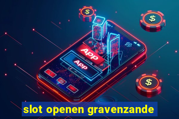 slot openen gravenzande