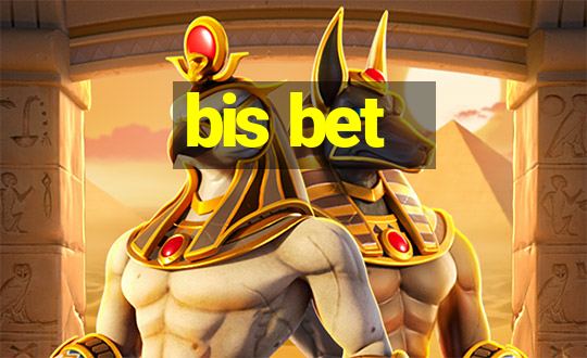 bis bet