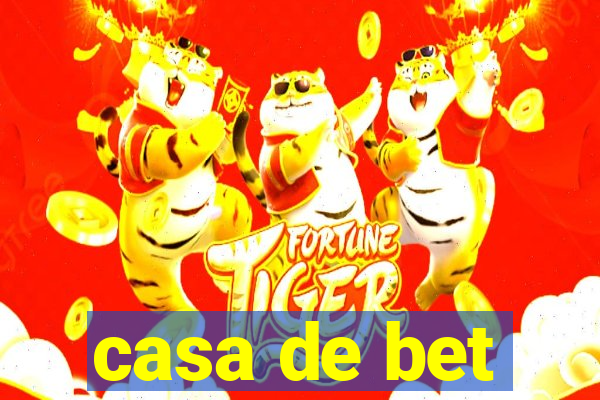 casa de bet