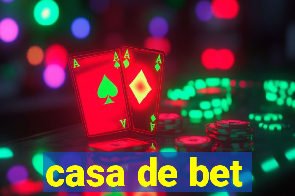 casa de bet