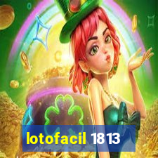 lotofacil 1813