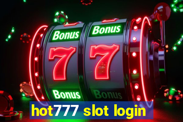 hot777 slot login