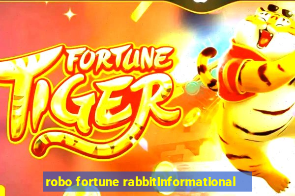 robo fortune rabbitInformational