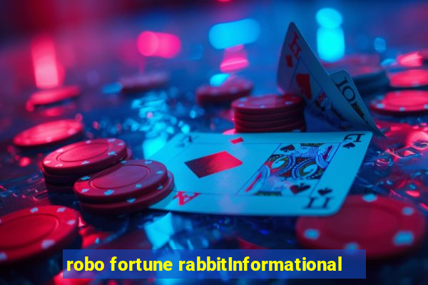 robo fortune rabbitInformational