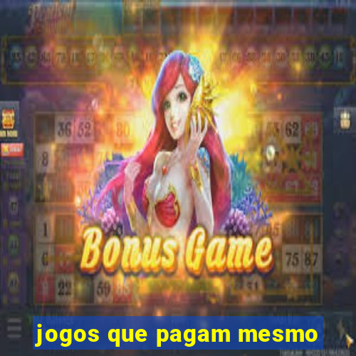 jogos que pagam mesmo