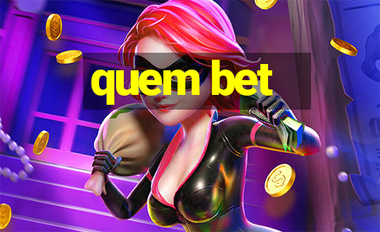 quem bet