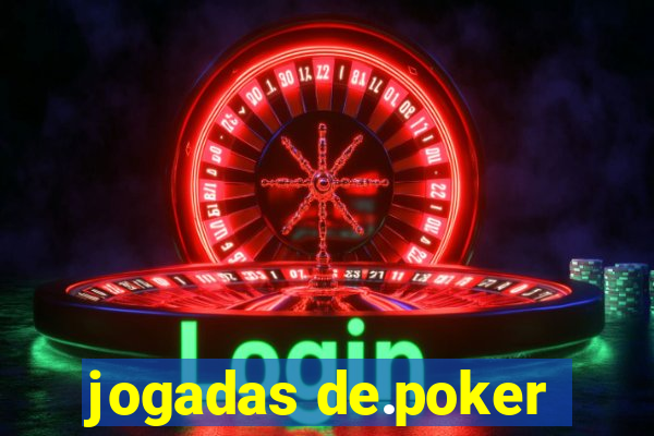 jogadas de.poker