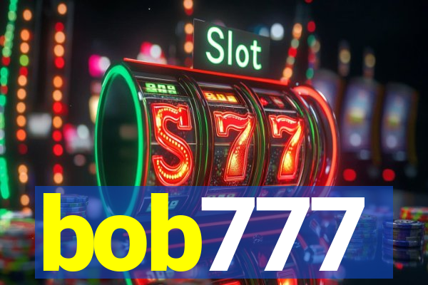 bob777