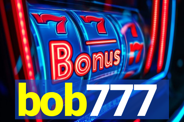 bob777