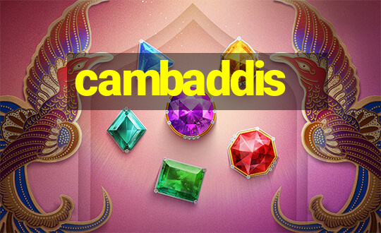 cambaddis