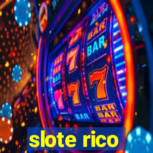 slote rico