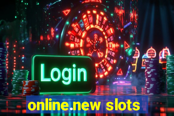 online.new slots