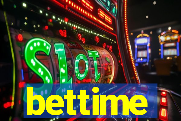 bettime