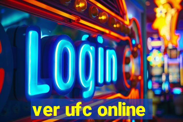 ver ufc online