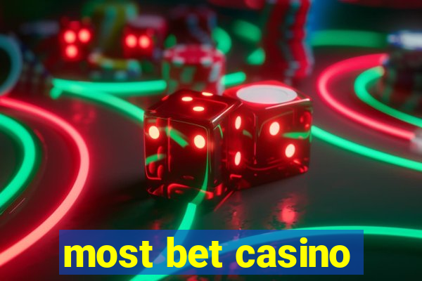 most bet casino