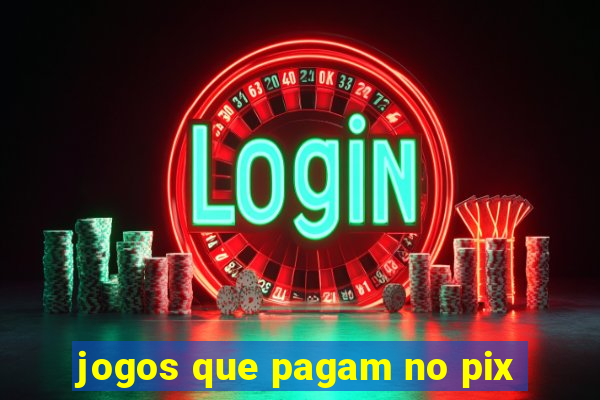 jogos que pagam no pix