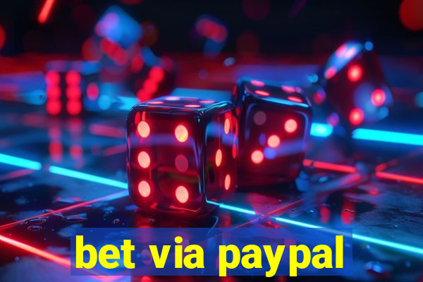 bet via paypal