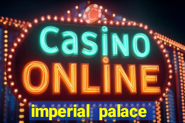 imperial palace hotel casino vegas