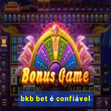 bkb bet é confiável