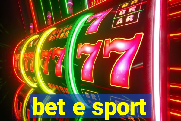 bet e sport