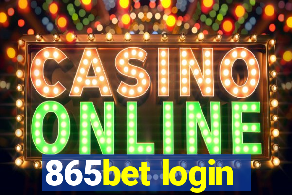 865bet login