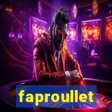 faproullet