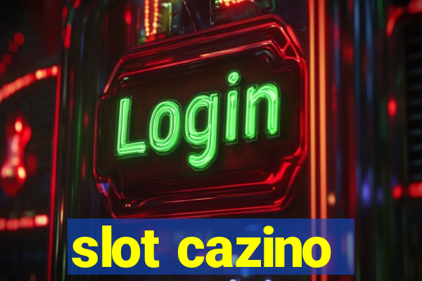 slot cazino