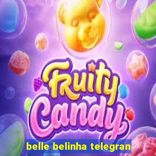 belle belinha telegran