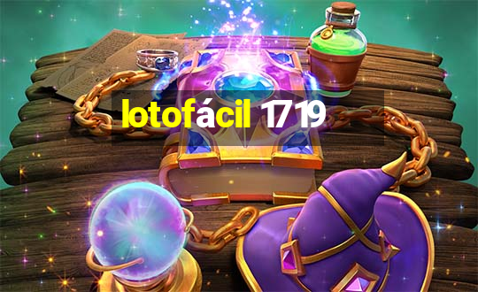 lotofácil 1719