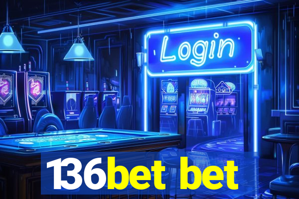 136bet bet