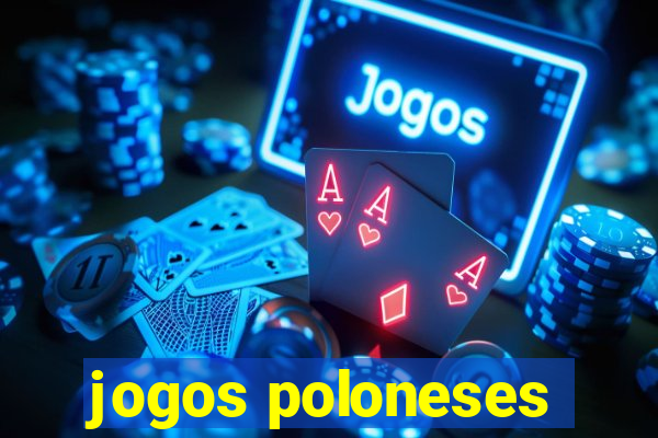 jogos poloneses