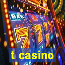 t casino