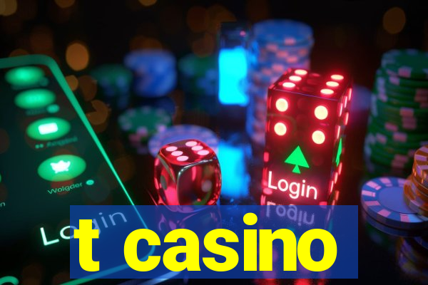 t casino