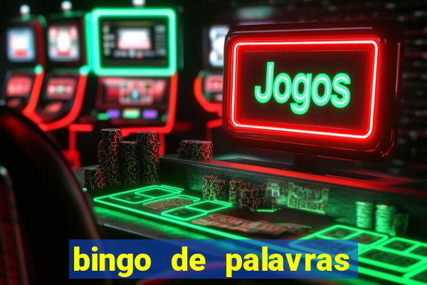 bingo de palavras 3 ano