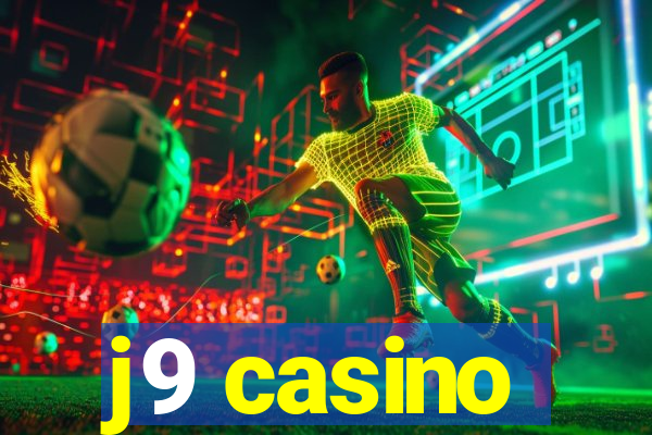 j9 casino