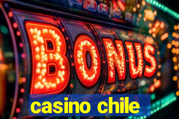 casino chile