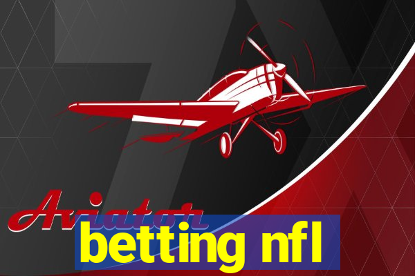 betting nfl