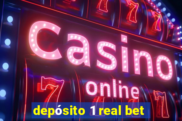 depósito 1 real bet