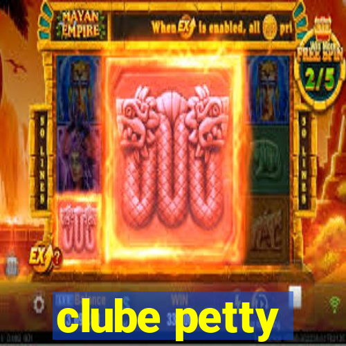 clube petty