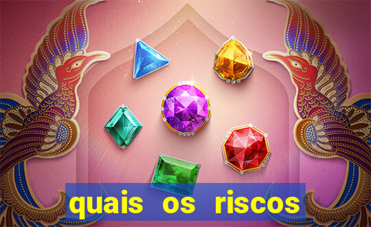 quais os riscos dos jogos de aposta