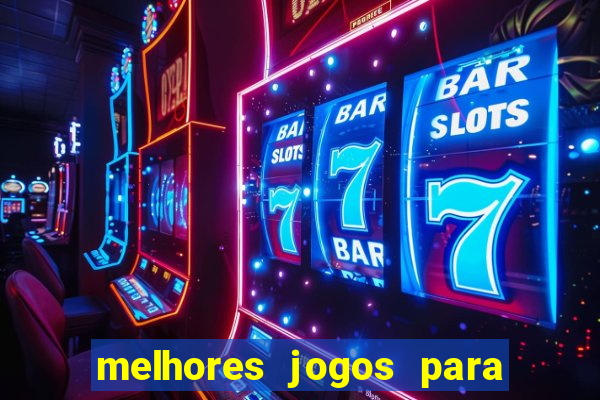 melhores jogos para ganhar dinheiro na internet