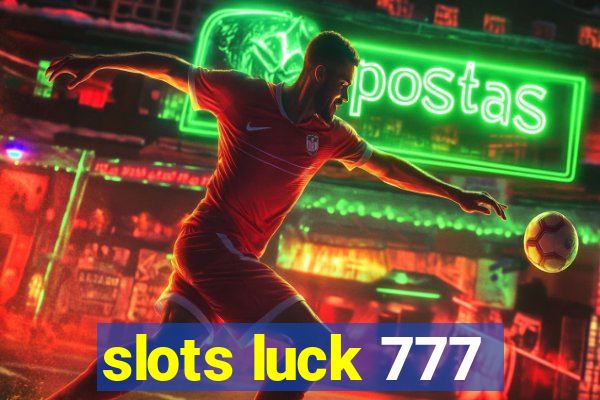 slots luck 777