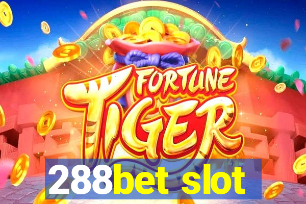 288bet slot