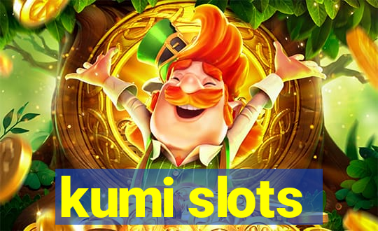 kumi slots